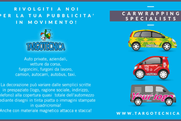 RIVOLGITI A NOI PER LA TUA PUBBLICITÀ’ IN MOVIMENTO!